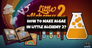 How To Make Algae In Little Alchemy 2