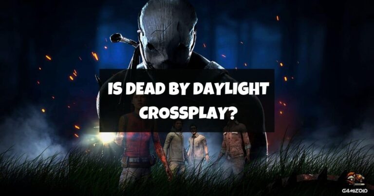 Is Dead By Daylight Crossplay