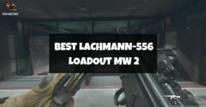 Best Lachmann-556 Loadout Modern Warfare 2