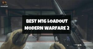 Best M16 Loadout Modern Warfare 2