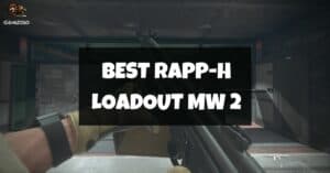 Best Rapp H Loadout Modern Warfare 2