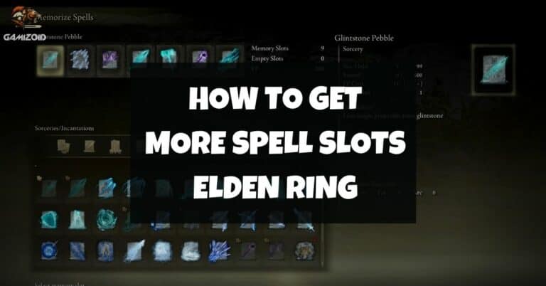 How To Get More Spell Slots Elden Ring