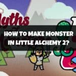 How To Make Monster In Little Alchemy 2