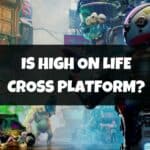 Is High on Life Cross Platform
