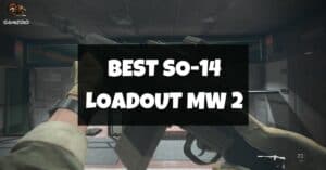 Best SO-14 Loadout Modern Warfare 2