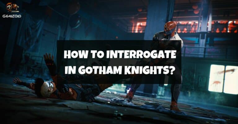 How To Interrogate Enemies In Gotham Knights