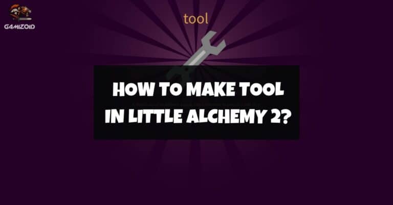 How To Make Tool In Little Alchemy 2