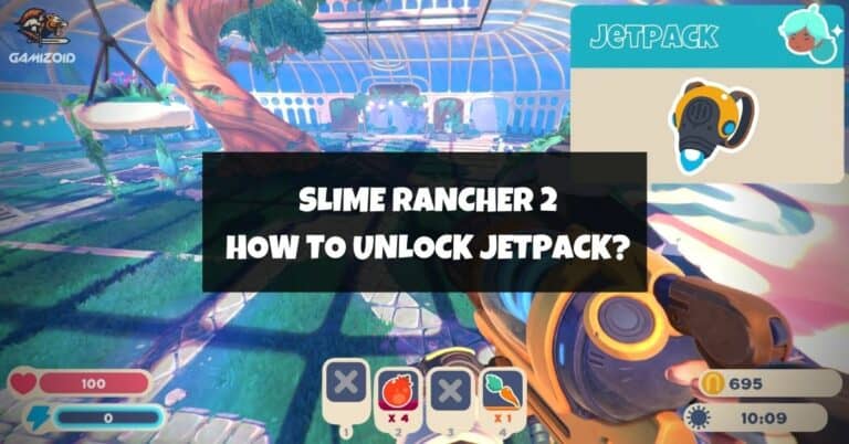 How to unlock the jetpack in slime rancher 2