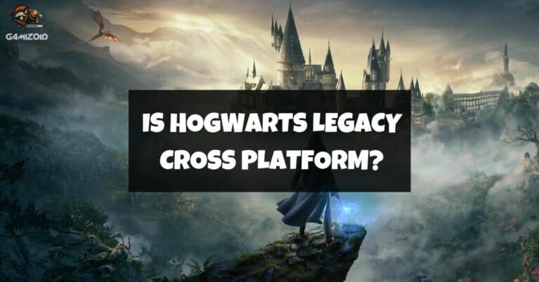 Is Hogwarts Legacy Cross Platform