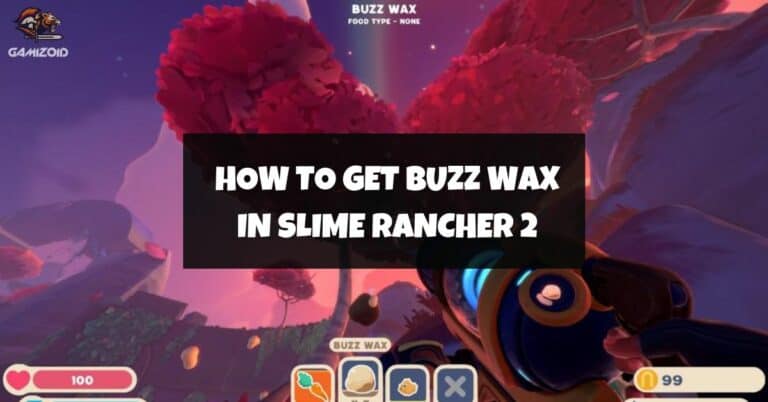 How To Get Buzz Wax In Slime Rancher 2
