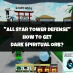 How To Get Dark Spiritual Orb Astd
