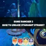 How To Unlock Starlight Strand In Slime Rancher 2