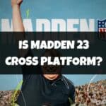 Is Madden 23 Cross Platform