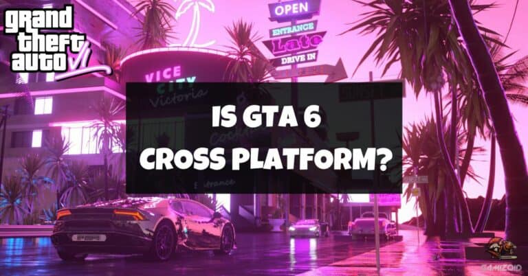 Is GTA 6 Cross Platform